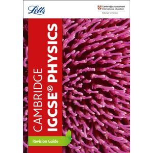 Letts Educational Cambridge Igcse™ Physics Revision Guide Letts Educational Cambridge Igcse™ Physics Revision Guide
