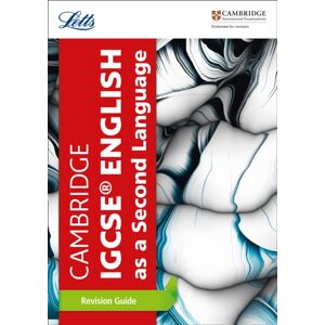 Letts Educational Cambridge Igcse™ English As A Second Language Revision Guide Letts Educational Cambridge Igcse™ English As A Second Language Revision Guide