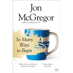 HarperCollins Publishers So Many Ways To Begin HarperCollins Publishers So Many Ways To Begin