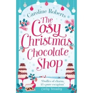 HarperCollins Publishers The Cosy Christmas Chocolate Shop HarperCollins Publishers The Cosy Christmas Chocolate Shop