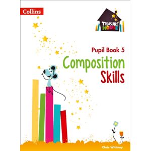 HarperCollins Publishers Composition Skills Pupil Book 5 HarperCollins Publishers Composition Skills Pupil Book 5