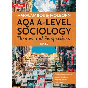 HarperCollins Publishers Aqa A Level Sociology Themes And Perspectives : Year 2 HarperCollins Publishers Aqa A Level Sociology Themes And Perspectives : Year 2
