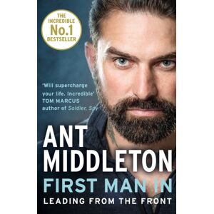 HarperCollins Publishers First Man In : Leading From The Front HarperCollins Publishers First Man In : Leading From The Front