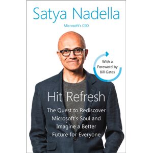 HarperCollins Publishers Hit Refresh : A Memoir By Microsoft’s Ceo HarperCollins Publishers Hit Refresh : A Memoir By Microsoft’s Ceo