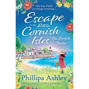 HarperCollins Publishers Escape To The Little Cornish Isles: The Starfish Studio HarperCollins Publishers Escape To The Little Cornish Isles: The Starfish Studio
