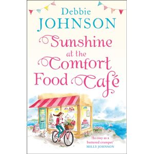 HarperCollins Publishers Sunshine At The Comfort Food Cafe HarperCollins Publishers Sunshine At The Comfort Food Cafe