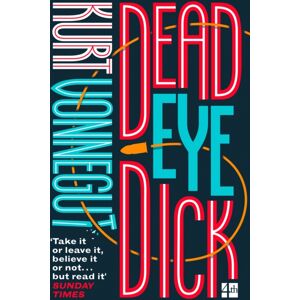 HarperCollins Publishers Deadeye Dick HarperCollins Publishers Deadeye Dick