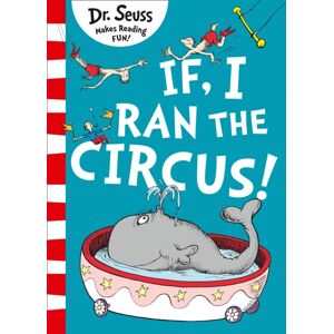 HarperCollins Publishers If I Ran The Circus HarperCollins Publishers If I Ran The Circus