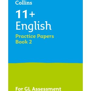 HarperCollins Publishers 11+ English Practice Papers Book 2 : For The 2025 Gl Assessment Tests HarperCollins Publishers 11+ English Practice Papers Book 2 : For The 2025 Gl Assessment Tests