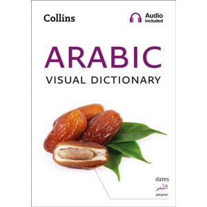 HarperCollins Publishers Arabic Visual Dictionary : A Photo Guide To Everyday Words And Phrases In Arabic HarperCollins Publishers Arabic Visual Dictionary : A Photo Guide To Everyday Words And Phrases In Arabic