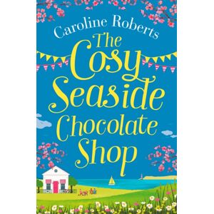 HarperCollins Publishers The Cosy Seaside Chocolate Shop HarperCollins Publishers The Cosy Seaside Chocolate Shop