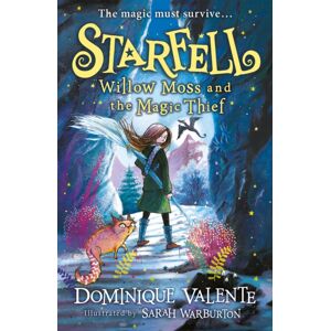 HarperCollins Publishers Starfell: Willow Moss And The Magic Thief HarperCollins Publishers Starfell: Willow Moss And The Magic Thief