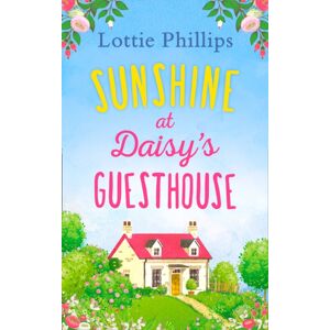 HarperCollins Publishers Sunshine At Daisy’s Guesthouse HarperCollins Publishers Sunshine At Daisy’s Guesthouse