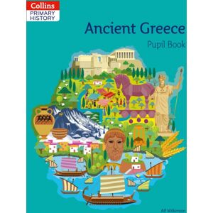 HarperCollins Publishers Ancient Greece Pupil Book HarperCollins Publishers Ancient Greece Pupil Book