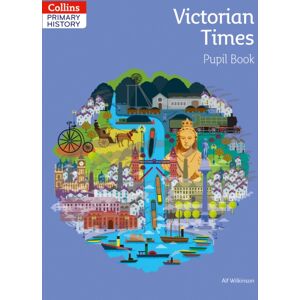 HarperCollins Publishers Victorian Times Pupil Book HarperCollins Publishers Victorian Times Pupil Book