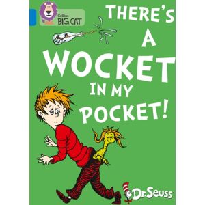 HarperCollins Publishers There'S A Wocket In My Pocket : Band 04/blue HarperCollins Publishers There'S A Wocket In My Pocket : Band 04/blue