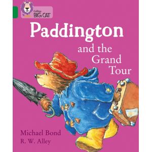 HarperCollins Publishers Paddington And The Grand Tour : Band 15/emerald HarperCollins Publishers Paddington And The Grand Tour : Band 15/emerald