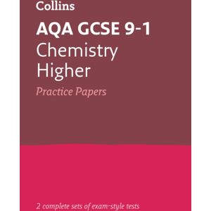 HarperCollins Publishers Aqa Gcse 9-1 Chemistry Higher Practice Papers : Ideal For The 2024 And 2025 Exams HarperCollins Publishers Aqa Gcse 9-1 Chemistry Higher Practice Papers : Ideal For The 2024 And 2025 Exams
