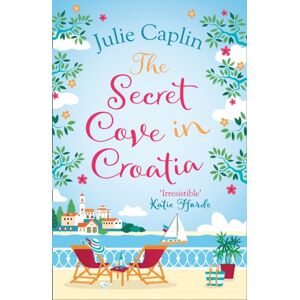 HarperCollins Publishers The Secret Cove In Croatia HarperCollins Publishers The Secret Cove In Croatia