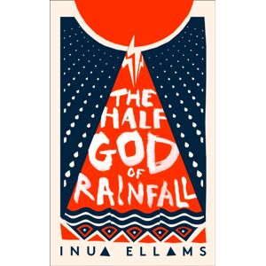 HarperCollins Publishers The Half-God Of Rainfall HarperCollins Publishers The Half-God Of Rainfall