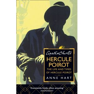 HarperCollins Publishers Agatha Christie’s Hercule Poirot : The Life And Times Of Hercule Poirot HarperCollins Publishers Agatha Christie’s Hercule Poirot : The Life And Times Of Hercule Poirot