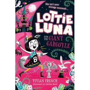 HarperCollins Publishers Lottie Luna And The Giant Gargoyle HarperCollins Publishers Lottie Luna And The Giant Gargoyle