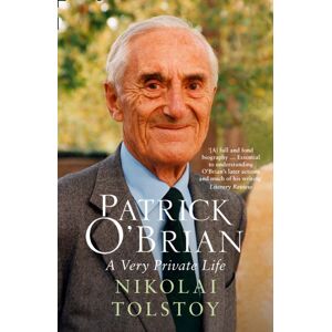 HarperCollins Publishers Patrick O’brian : A Very Private Life HarperCollins Publishers Patrick O’brian : A Very Private Life