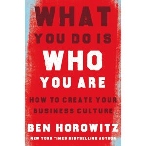 HarperCollins Publishers What You Do Is Who You Are : How To Create Your Business Culture HarperCollins Publishers What You Do Is Who You Are : How To Create Your Business Culture