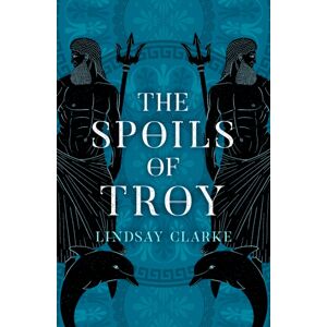 HarperCollins Publishers The Spoils Of Troy HarperCollins Publishers The Spoils Of Troy