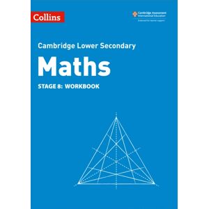 HarperCollins Publishers Lower Secondary Maths Workbook: Stage 8 HarperCollins Publishers Lower Secondary Maths Workbook: Stage 8