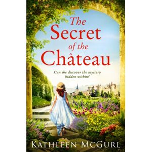HarperCollins Publishers The Secret Of The Chateau HarperCollins Publishers The Secret Of The Chateau