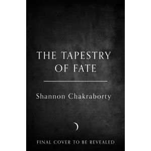 HarperCollins Publishers The Tapestry Of Fate HarperCollins Publishers The Tapestry Of Fate