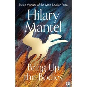 HarperCollins Publishers Bring Up The Bodies HarperCollins Publishers Bring Up The Bodies