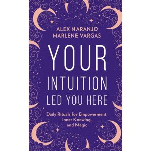 HarperCollins Publishers Your Intuition Led You Here HarperCollins Publishers Your Intuition Led You Here