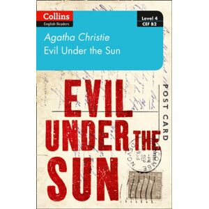 HarperCollins Publishers Evil Under The Sun : Level 4 – Upper- Intermediate (B2) HarperCollins Publishers Evil Under The Sun : Level 4 – Upper- Intermediate (B2)