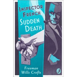 HarperCollins Publishers Inspector French: Sudden Death HarperCollins Publishers Inspector French: Sudden Death
