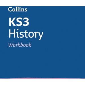 HarperCollins Publishers Ks3 History Workbook : Ideal For Years 7, 8 And 9 HarperCollins Publishers Ks3 History Workbook : Ideal For Years 7, 8 And 9