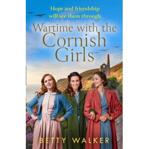 HarperCollins Publishers Wartime With The Cornish Girls HarperCollins Publishers Wartime With The Cornish Girls