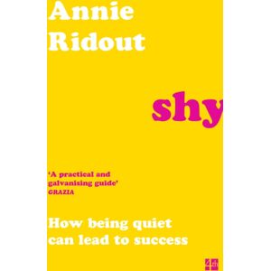 HarperCollins Publishers Shy : How Being Quiet Can Lead To Success HarperCollins Publishers Shy : How Being Quiet Can Lead To Success