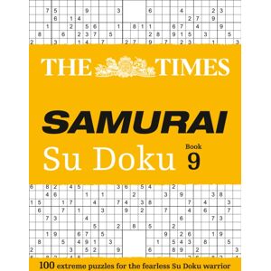 HarperCollins Publishers The Times Samurai Su Doku 9 : 100 Extreme Puzzles For The Fearless Su Doku Warrior HarperCollins Publishers The Times Samurai Su Doku 9 : 100 Extreme Puzzles For The Fearless Su Doku Warrior