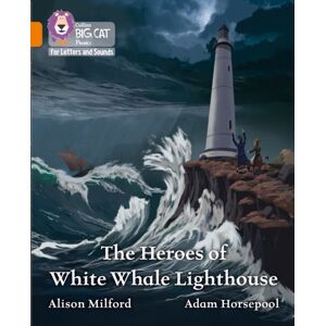 HarperCollins Publishers The Heroes Of White Whale Lighthouse : Band 06/orange HarperCollins Publishers The Heroes Of White Whale Lighthouse : Band 06/orange