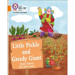 HarperCollins Publishers Little Pickle And Greedy Giant : Band 06/orange HarperCollins Publishers Little Pickle And Greedy Giant : Band 06/orange
