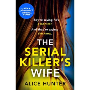 HarperCollins Publishers The Serial Killer’s Wife HarperCollins Publishers The Serial Killer’s Wife