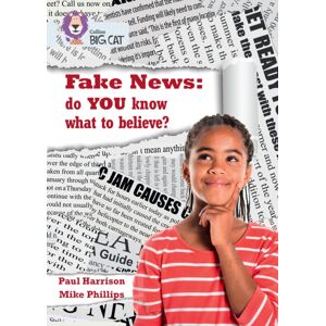 HarperCollins Publishers Fake s: Do You Know What To Believe? : Band 17/diamond HarperCollins Publishers Fake s: Do You Know What To Believe? : Band 17/diamond