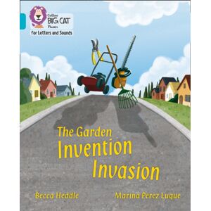 HarperCollins Publishers The Garden Invention Invasion : Band 07/turquoise HarperCollins Publishers The Garden Invention Invasion : Band 07/turquoise