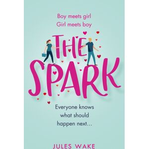 HarperCollins Publishers The Spark HarperCollins Publishers The Spark