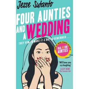 HarperCollins Publishers Four Aunties And A Wedding HarperCollins Publishers Four Aunties And A Wedding