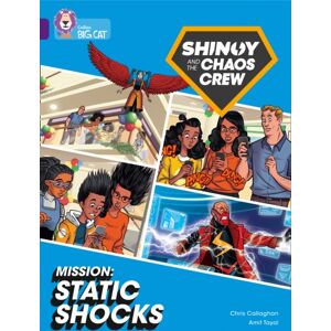 HarperCollins Publishers Shinoy And The Chaos Crew Mission: Static Shocks : Band 08/purple HarperCollins Publishers Shinoy And The Chaos Crew Mission: Static Shocks : Band 08/purple