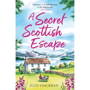 HarperCollins Publishers A Secret Scottish Escape HarperCollins Publishers A Secret Scottish Escape