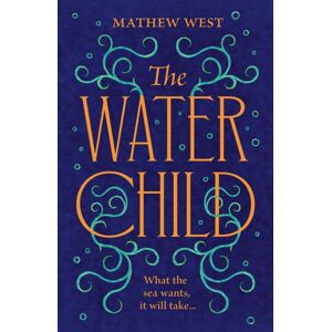 HarperCollins Publishers The Water Child HarperCollins Publishers The Water Child